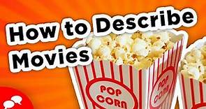 How to Describe Movies in English? [ADVANCED]