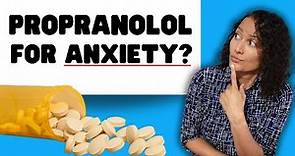 Propranolol for Anxiety: A benzodiazepine alternative