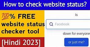 100% free website status checker | How to check website status. website down for everyone or just me