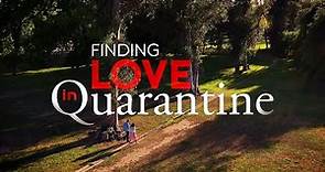 Finding Love in Quarantine "Trailer"