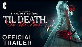 Til Death Do Us Part | Official Trailer - Exclusively In Theaters Aug 4