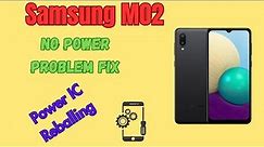 Samsung M02 Power Issue Solution: A Comprehensive Guide to Power IC Reballing for No Power Problems