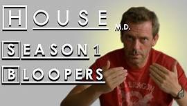 Season 1 Bloopers - House M.D.
