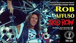 Rob Affuso (Ex Skid Row) on his Bon Jovi audition, his time in Skid Row, Soulsystem Orchestra & more