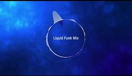 Liquid Funk Stay Home mix 202007