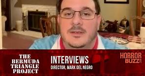 Mark Anthony Del Negro INTERVIEW - The Bermuda Triangle Project
