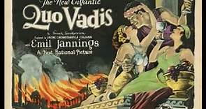 Quo Vadis? ( 1924 Storico ) diretto da Gabriellino D'Annunzio e Georg Jacoby