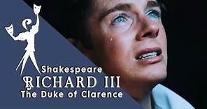 Richard III Shakespeare - The Duke of Clarence Monologue 2022