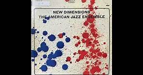 The American Jazz Ensemble - New Dimensions [1962, modal, free jazz, avant-garde, full album]