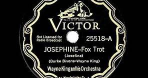 1937 HITS ARCHIVE: Josephine - Wayne King