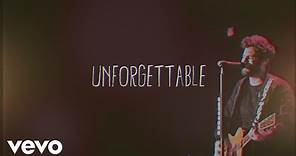 Thomas Rhett - Unforgettable (Lyric Video)