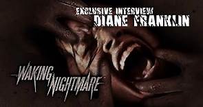 "Waking Nightmare": An Exclusive Interview with Diane Franklin