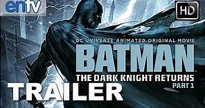 The Dark Knight Returns Part 1 Official Trailer [HD]: Frank Miller's Animated Batman Is Back!