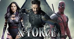 X-FORCE Movie PREVIEW (2018) Deadpool & X-Men Team-Up?