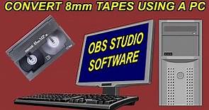 How To Convert Your 8mm Tape To Digital Using A PC