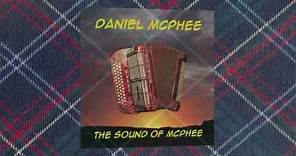 Daniel McPhee - Traditional Accordion Music