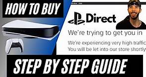 How To Buy a PS5 from PlayStation Direct - Online Buying Guide and Tips (Sony Direct Queue)