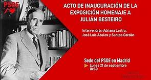 Acto de inauguración de la Exposición Homenaje a Julián Besteiro