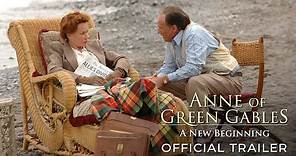 New Anne of Green Gables : A New Beginning-Official Trailer