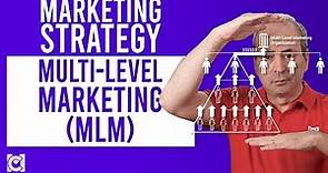 What is Multi-Level Marketing (MLM)?