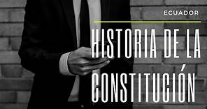 HISTORIA de la CONSTITUCIÓN del ECUADOR 🇪🇨 | RESUMEN CORTO 2020