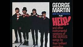 George Martin Orchestra Help! 07 Ticket to ride