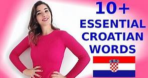 LEARN CROATIAN: 10+ Essential Croatian Words You MUST KNOW!