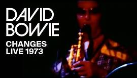 David Bowie - Changes (Live, 1973)