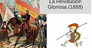 La Revolución Gloriosa 1868
