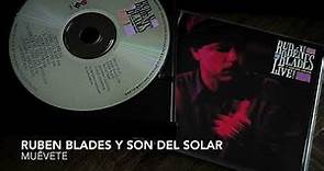 09. Muévete - RUBEN BLADES Y SON DEL SOLAR (Live - 1990)