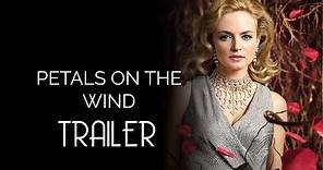 Petals on the Wind (2014) Trailer HD