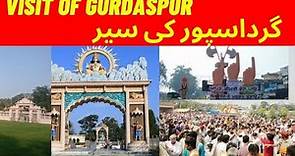 Visit and History of Gurdaspur | A very beautiful place of punjab (india)