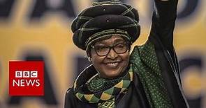 Who was Winnie Mandela? - BBC News
