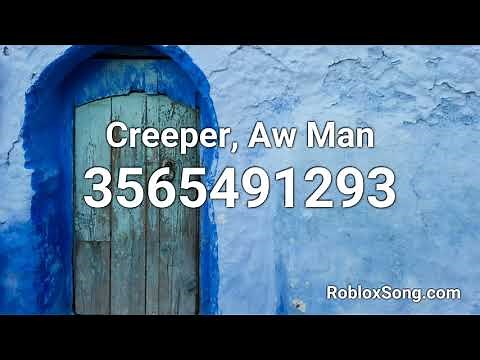 Roblox Id For Creeper Aw Man Remix - 1700s sea shanties roblox id