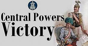 A Central Powers Victory in World War One: Alternative History