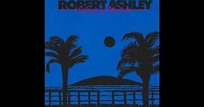 Robert Ashley - Automatic Writing