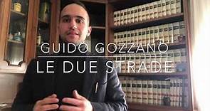 Guido Gozzano - Le due strade
