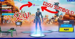 How To Put A Symbol Into Your Fortnite Username (EASY, QUICK)