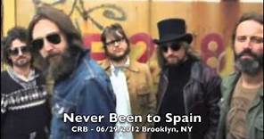 Never Been to Spain - Chris Robinson Brotherhood 6/29/2012