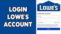 Lowe's Account Login Guide 2023 | Lowe's Sign In | Lowes.com