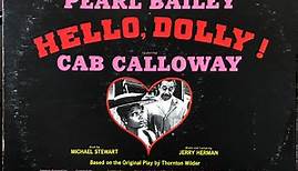David Merrick Presents Pearl Bailey, Cab Calloway - Hello, Dolly! - The New Broadway Cast Recording
