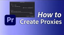 Adobe Premiere Pro 中的收录和代理工作流程