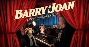 Barry & Joan Theatrical Trailer