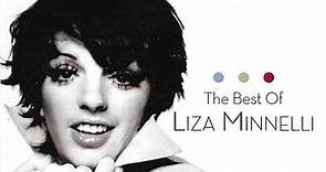 Liza Minnelli - The Best Of