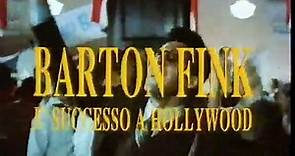 Barton Fink - È successo a Hollywood (Trailer HD)