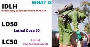 What Is IDLH (immediately dangerous to life or health ) | 50 (LC50)| Lethal Dose 50