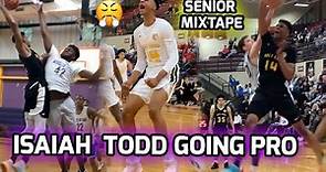 Isaiah Todd Is GOING PRO! Official Senior Season Mixtape 😤