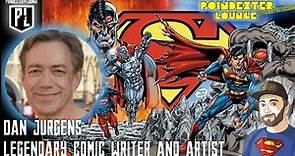 DAN JURGENS INTERVIEW: Legendary Comic Writer And Artist - DEATH OF SUPERMAN, CREATOR OF DOOMSDAY