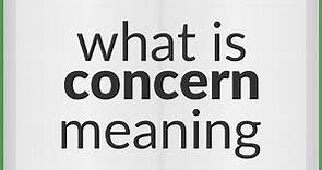 Concern | meaning of Concern