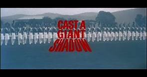Cast a Giant Shadow (1966) - Title Sequence